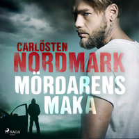 Mördarens maka - Carlösten Nordmark