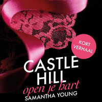 Castle Hill - Open je hart - Samantha Young