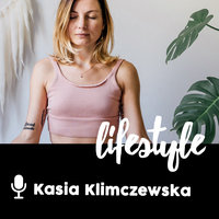 Podcast - #01 Praktyki świadomej uważności: Medytacja na dobry początek - Kasia Klimczewska