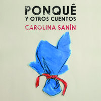 Ponqué y otro cuentos - Carolina Sanín
