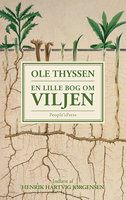 En lille bog om viljen - Ole Thyssen