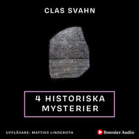 Fyra historiska mysterier - Clas Svahn