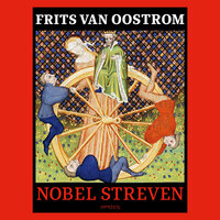 Nobel streven - Frits van Oostrom