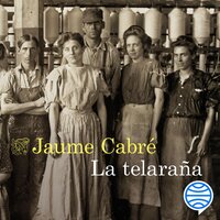 La telaraña - Jaume Cabré