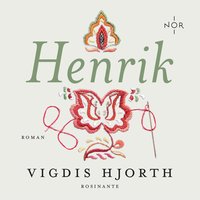 Henrik: Ibsen NOR - Vigdis Hjorth