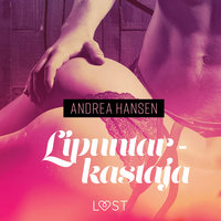 Lipuntarkastaja - eroottinen novelli - Andrea Hansen