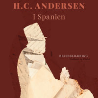 I Spanien - H.C. Andersen