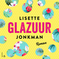 Glazuur - Lisette Jonkman