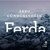 Ferda - Ebru Cündübeyoğlu