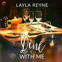 Dine With Me - Layla Reyne