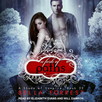 A Shade of Vampire 22: A Fork of Paths - Bella Forrest