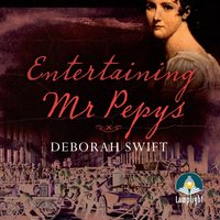 Entertaining Mr Pepys - Deborah Swift