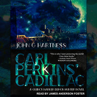 Carl Perkins’ Cadillac - John G. Hartness