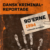 Dansk Kriminalreportage 1994 - Diverse