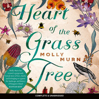 Heart of the Grass Tree - Molly Murn