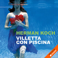 Villetta con piscina - Herman Koch