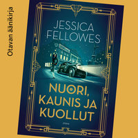 Nuori, kaunis ja kuollut - Jessica Fellowes