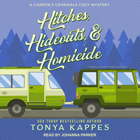 Hitches, Hideouts, & Homicide - Tonya Kappes