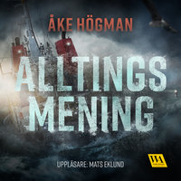 Alltings mening - Åke Högman