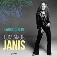 Com amor, Janis - Laura Joplin