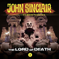John Sinclair – Demon Hunter, Episode 2: The Lord of Death - Jason Dark