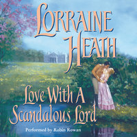 Love with a Scandalous Lord - Lorraine Heath