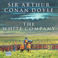 The White Company - Sir Arthur Conan Doyle