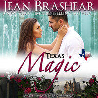 Texas Magic: Book 13 of the Sweetgrass Springs Series - Jean Brashear