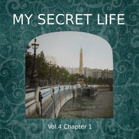 My Secret Life, Vol. 4 Chapter 1 - Dominic Crawford Collins