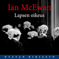 Lapsen oikeus - Ian McEwan