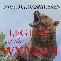 Legend of The Wyakin - David G. Rasmussen