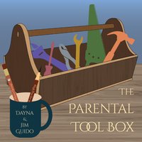 The Parental Tool Box for Parents and Clinicians - Dayna Guido, Jim Guido