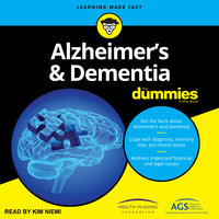 Alzheimer’s and Dementia for Dummies - Consumer Dummies