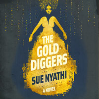 The Golddiggers - Sue Nyathi
