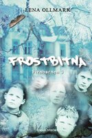 Frostbitna - Lena Ollmark