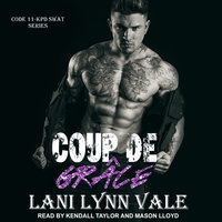 Coup De Grace - Lani Lynn Vale