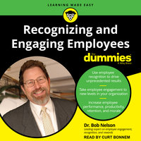 Recognizing and Engaging Employees for Dummies - Dr. Bob Nelson