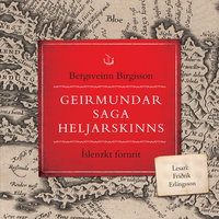 Geirmundar saga Heljarskinns - Bergsveinn Birgisson