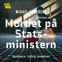 Sanningen om mordet på statsministern - Mikael Forsberg