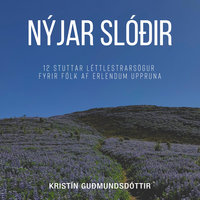 Nýjar slóðir - Kristín Guðmundsdóttir