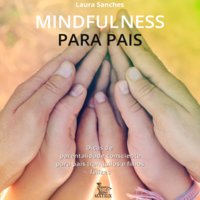 Mindfulness para pais - Laura Sanches