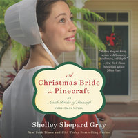 A Christmas Bride in Pinecraft: An Amish Brides of Pinecraft Christmas Novel - Shelley Shepard Gray