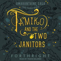 Tamiko and the Two Janitors - Forthright