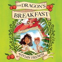 The Dragon's Breakfast - Vivian French