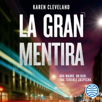 La gran mentira - Karen Cleveland