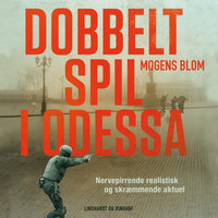 Dobbeltspil i Odessa - Mogens Blom