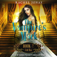 The Vampire's Mark 3: Cold Heir - Rachel Jonas
