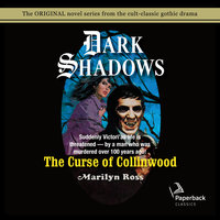The Curse of Collinwood - Marilyn Ross