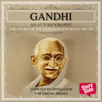 The Story of My Experiments with Truth - M.K. Gandhi