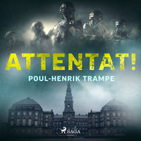 Attentat! - Poul-Henrik Trampe